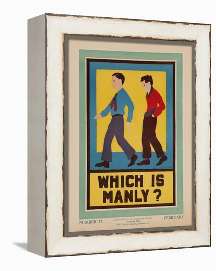 Character Culture Citizenship Guides Original Poster, Which Is Manly?-null-Framed Premier Image Canvas