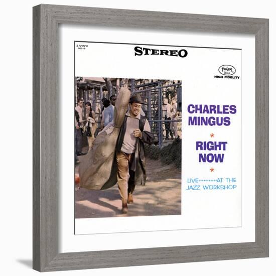 Charles Mingus - Right Now-null-Framed Art Print