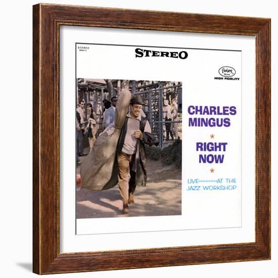 Charles Mingus - Right Now-null-Framed Art Print