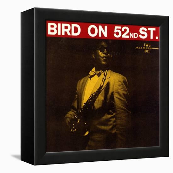 Charlie Parker - Bird on 52nd Street-null-Framed Stretched Canvas