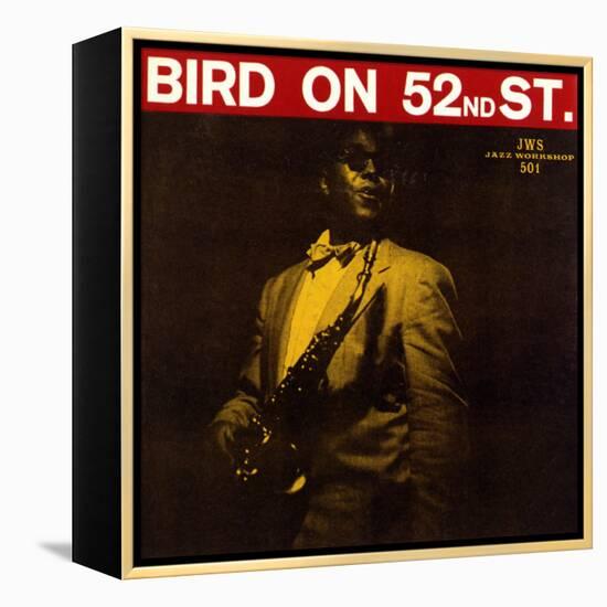 Charlie Parker - Bird on 52nd Street-null-Framed Stretched Canvas