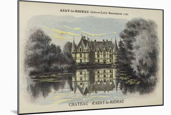 Chateau D'Azay-Le-Rideau, Azay-Le-Rideau, Indre-Et-Loire-null-Mounted Giclee Print