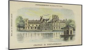 Chateau De Fontainebleau, Fontainebleau-French School-Mounted Giclee Print