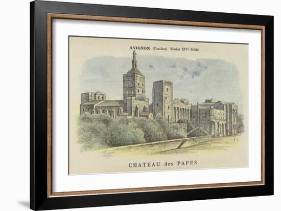 Chateau Des Papes, Avignon, Vaucluse-French School-Framed Giclee Print