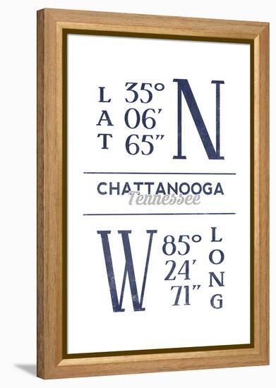 Chattanooga, Tennessee - Latitude and Longitude (Blue)-Lantern Press-Framed Stretched Canvas