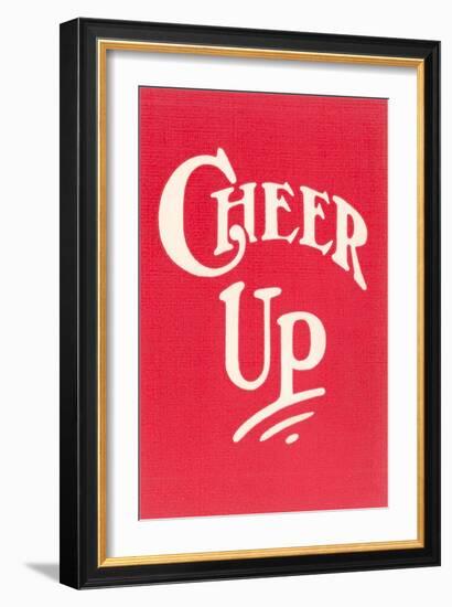 Cheer Up-null-Framed Art Print