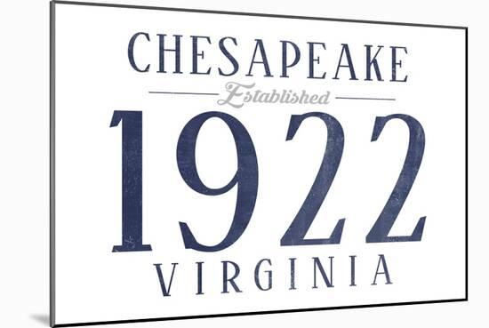 Chesapeake, Virginia - Established Date (Blue)-Lantern Press-Mounted Art Print