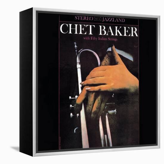 Chet Baker - With Fifty Italian Strings-null-Framed Stretched Canvas