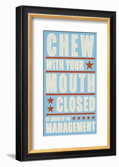 Chew with your Mouth Closed-John Golden-Framed Giclee Print