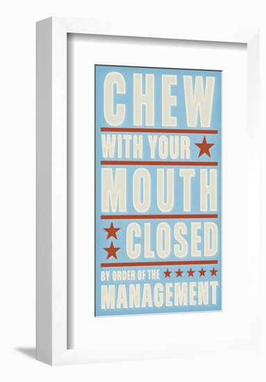 Chew with your Mouth Closed-John Golden-Framed Giclee Print