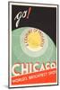 Chicago. World's brightest spot. Go!-The Cuneo Press-Mounted Art Print