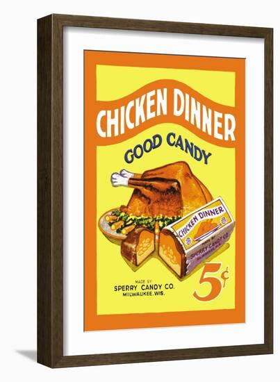 Chicken Dinner Good Candy-null-Framed Art Print