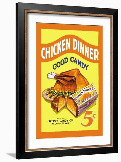 Chicken Dinner Good Candy-null-Framed Art Print