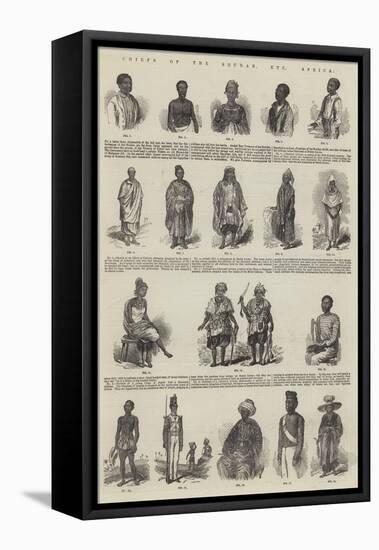 Chiefs of the Soudan, Etc, Africa-null-Framed Premier Image Canvas