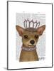 Chihuahua and Tiara-Fab Funky-Mounted Art Print