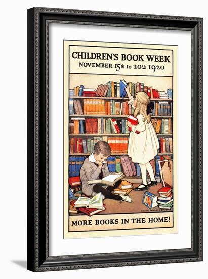 Children's Book Week, November 15th to 20th 1920. More Books in the Home!-Jessie Willcox Smith-Framed Art Print