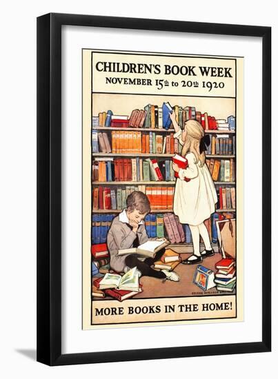 Children's Book Week, November 15Th To 20Th 1920. More Books In The Home!-Jessie Willcox Smith-Framed Art Print