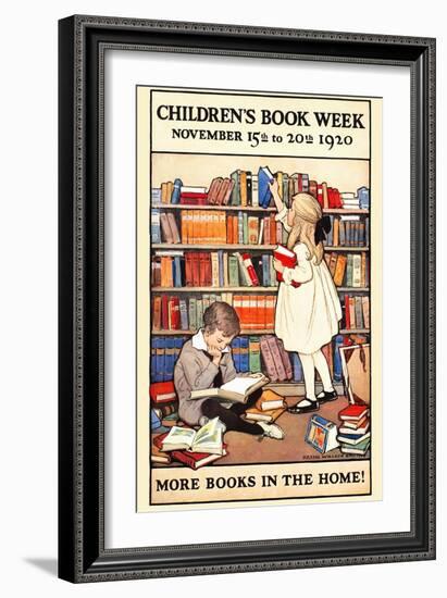 Children's Book Week, November 15Th To 20Th 1920. More Books In The Home!-Jessie Willcox Smith-Framed Art Print