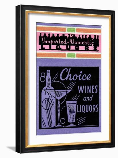 Choice Wines And Liquors-null-Framed Art Print