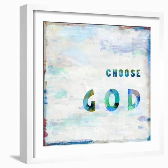 Choose God In Color-Jamie MacDowell-Framed Art Print