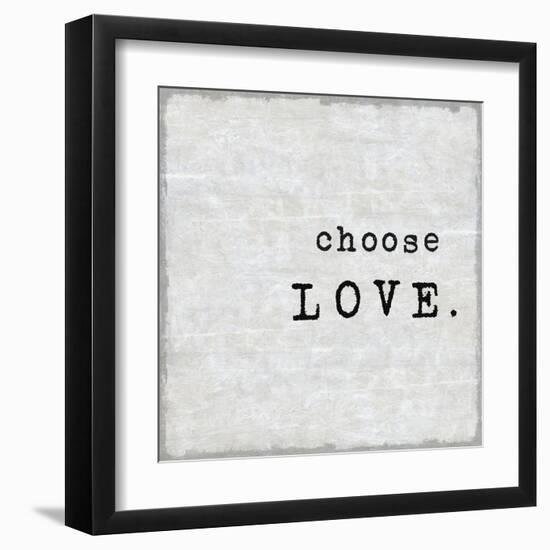 Choose Love-Jamie MacDowell-Framed Art Print