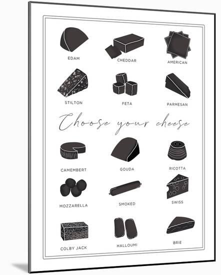 Choose your Cheese-Clara Wells-Mounted Giclee Print