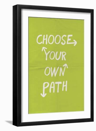 Choose Your Own Path--Framed Art Print