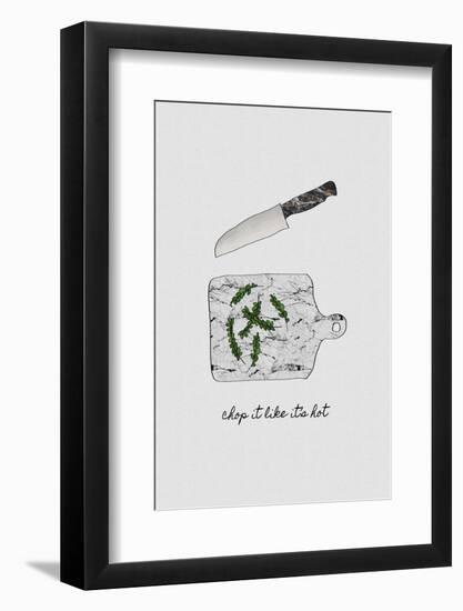 Chop it like it's Hot-Orara Studio-Framed Photographic Print