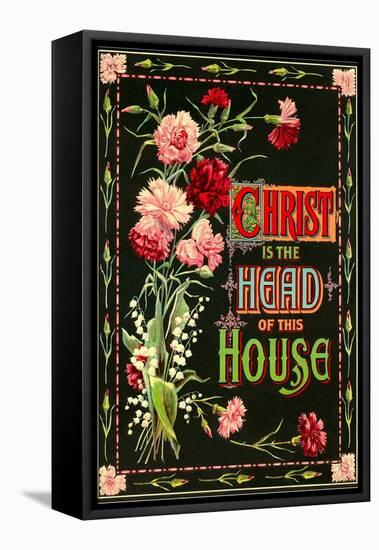 Christ is the Head of this House-null-Framed Stretched Canvas