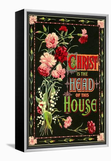 Christ is the Head of this House-null-Framed Stretched Canvas