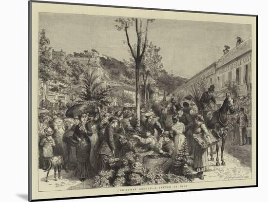 Christmas Abroad, a Sketch at Nice-Godefroy Durand-Mounted Giclee Print