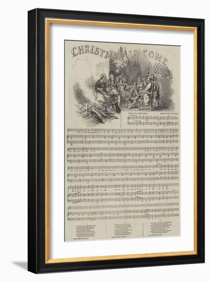 Christmas Is Come-null-Framed Giclee Print