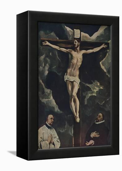 'Christus Am Kreuz, Mit Zwei Stiftern', (Christ on the Cross Adored by Donors), c1590, (1938)-El Greco-Framed Premier Image Canvas