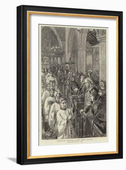 Church Choirs, the New Style-Sydney Prior Hall-Framed Giclee Print