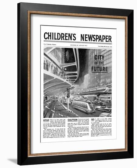 City of the Future, Front Page of 'The Children's Newspaper, February 1963-English School-Framed Giclee Print