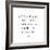 Classic Quotes I-Jarman Fagalde-Framed Art Print