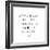 Classic Quotes I-Jarman Fagalde-Framed Art Print