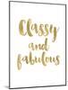 Classy Fabulous Gold White-Amy Brinkman-Mounted Art Print