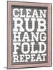 Clean and Repeat-Sd Graphics Studio-Mounted Art Print