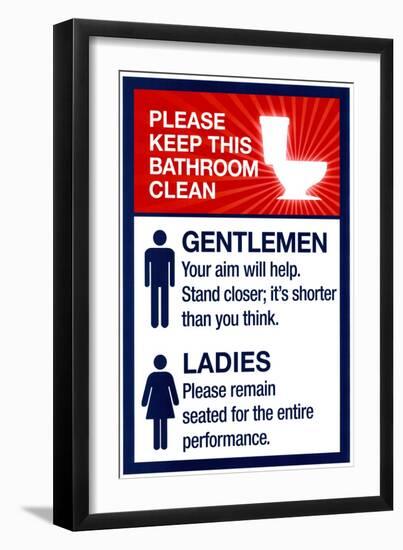 Clean Bathrooms Ladies Gentlemen Sign--Framed Art Print