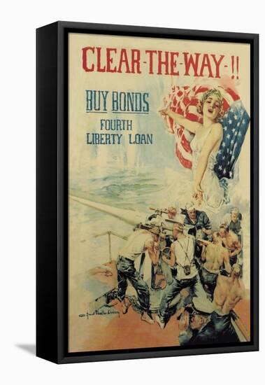Clear the Way! Buy Bonds, Fourth Liberty Loan-Howard Chandler Christy-Framed Stretched Canvas