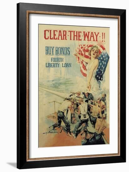 Clear the Way! Buy Bonds, Fourth Liberty Loan-Howard Chandler Christy-Framed Art Print