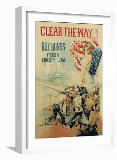 Clear the Way! Buy Bonds, Fourth Liberty Loan-Howard Chandler Christy-Framed Art Print