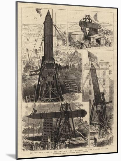Cleopatra's Needle, Presented by the Khedive to the United States-William Henry James Boot-Mounted Giclee Print