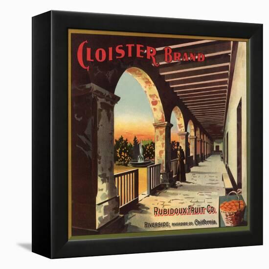 Cloister Brand - Riverside, California - Citrus Crate Label-Lantern Press-Framed Stretched Canvas