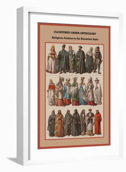 Cloistered Greek Orthodoxy Religious Fashion in the Byzantine Style-Friedrich Hottenroth-Framed Art Print