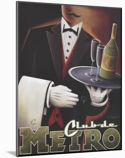 Club de Metro-Michael L^ Kungl-Mounted Art Print