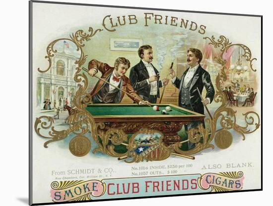 Club Friends Brand Cigar Box Label, Billards-Lantern Press-Mounted Art Print