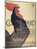 Cocorico, Poster, 1899-Theophile Alexandre Steinlen-Mounted Giclee Print