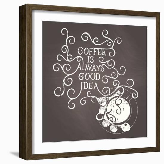 Coffee Is Always Good Idea - on Chalkboard-ONiONAstudio-Framed Art Print